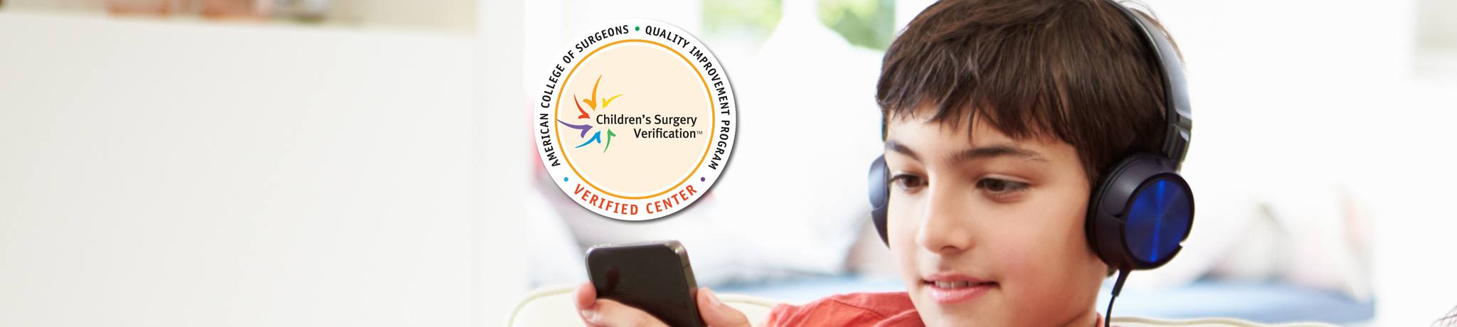 Children's Surgery Verification | American College of Surgeons | Quality Improvement Program | Verified Center