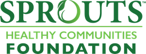 Sprouts Healthy Communities Foundation_Large